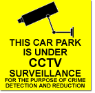 aluminium this car park is under cctv surveillance sign