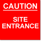 aluminium caution site entrance sign