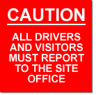 aluminium caution all drivers and visitors must report to reception sign