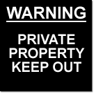 aluminium warning private property keep out sign