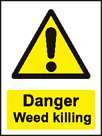 aluminium danger weed killing sign