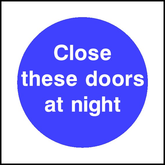 Close Doors At Night Signs and Stickers