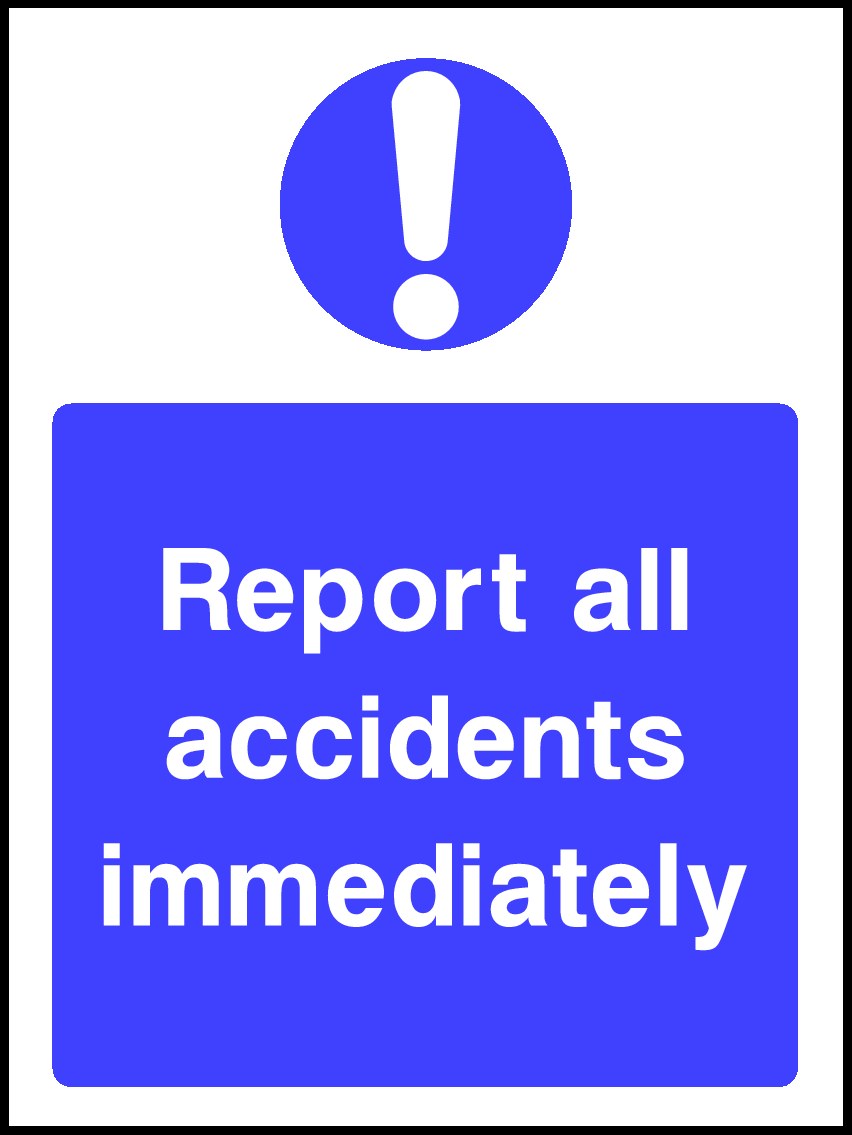 Report All Accidents Signs and Stickers