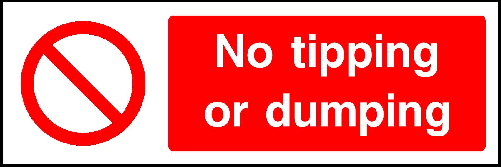 No Tipping Or Dumping Signs and Stickers