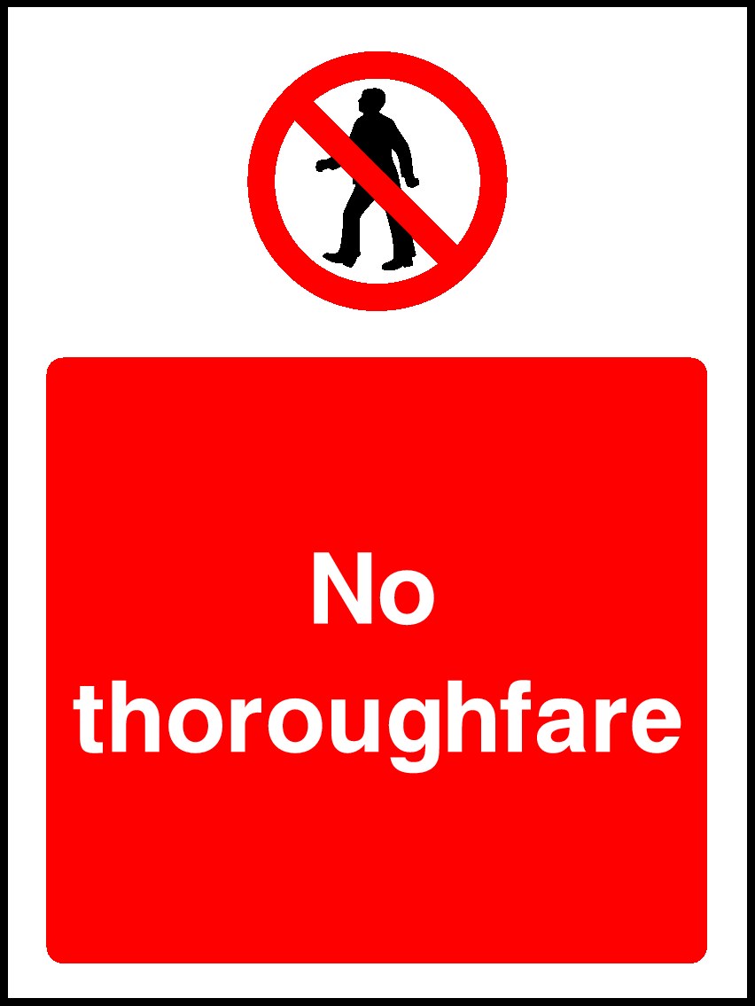 No Thoroughfare Signs and Stickers