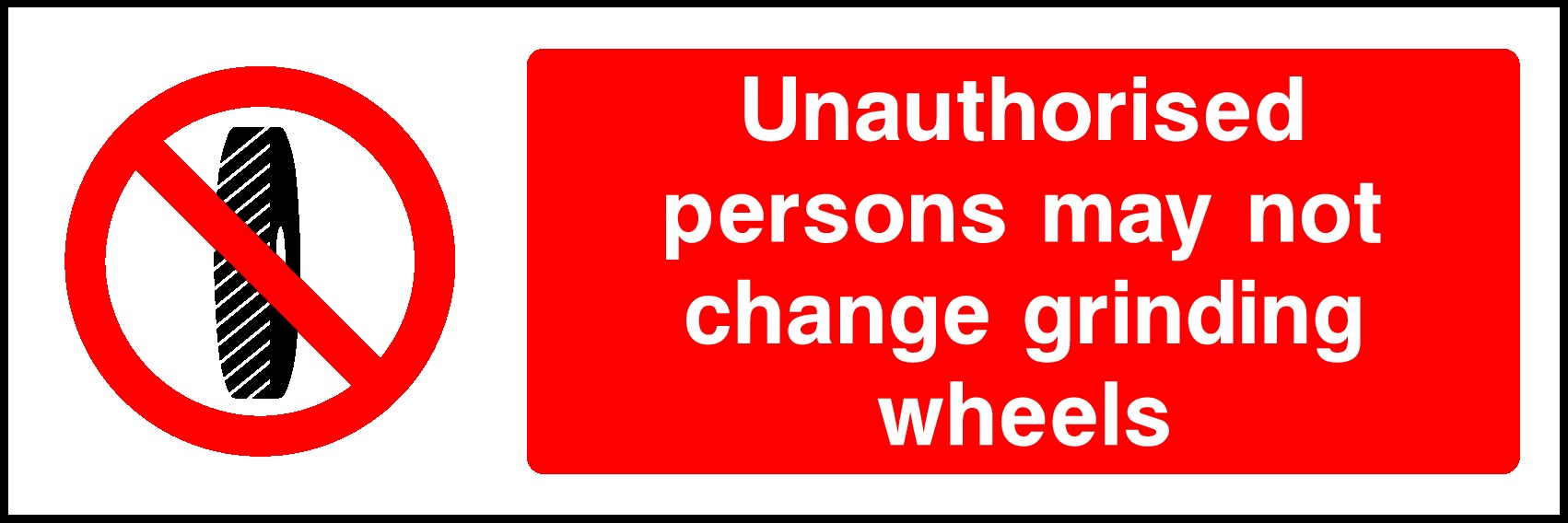 Unauthorised Persons May Not Change Signs and Stickers