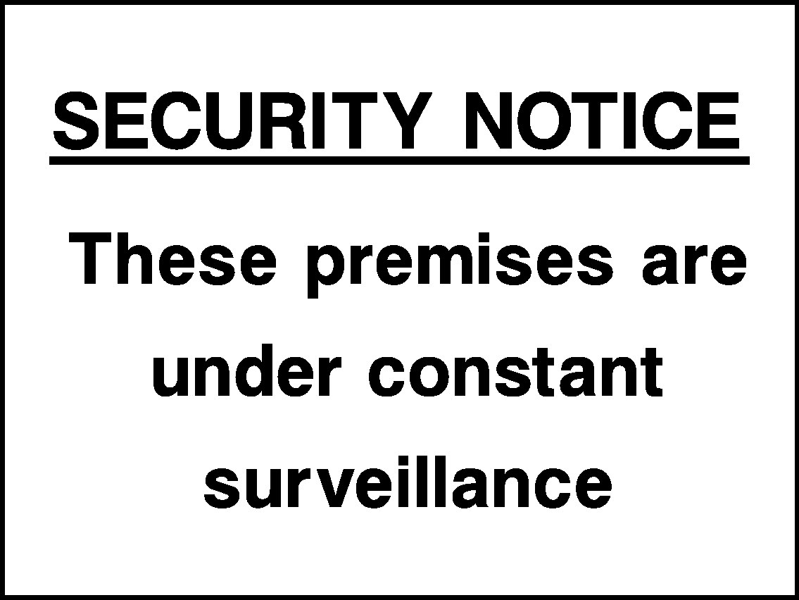 Premises Are Under Surveillance Signs and Stickers
