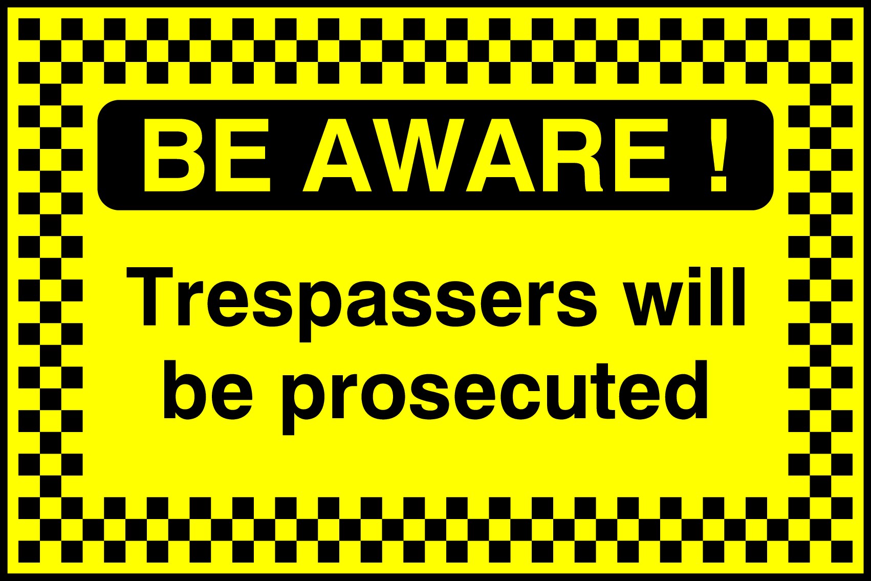 Trespassers Will Be Prosecuted Signs and Stickers
