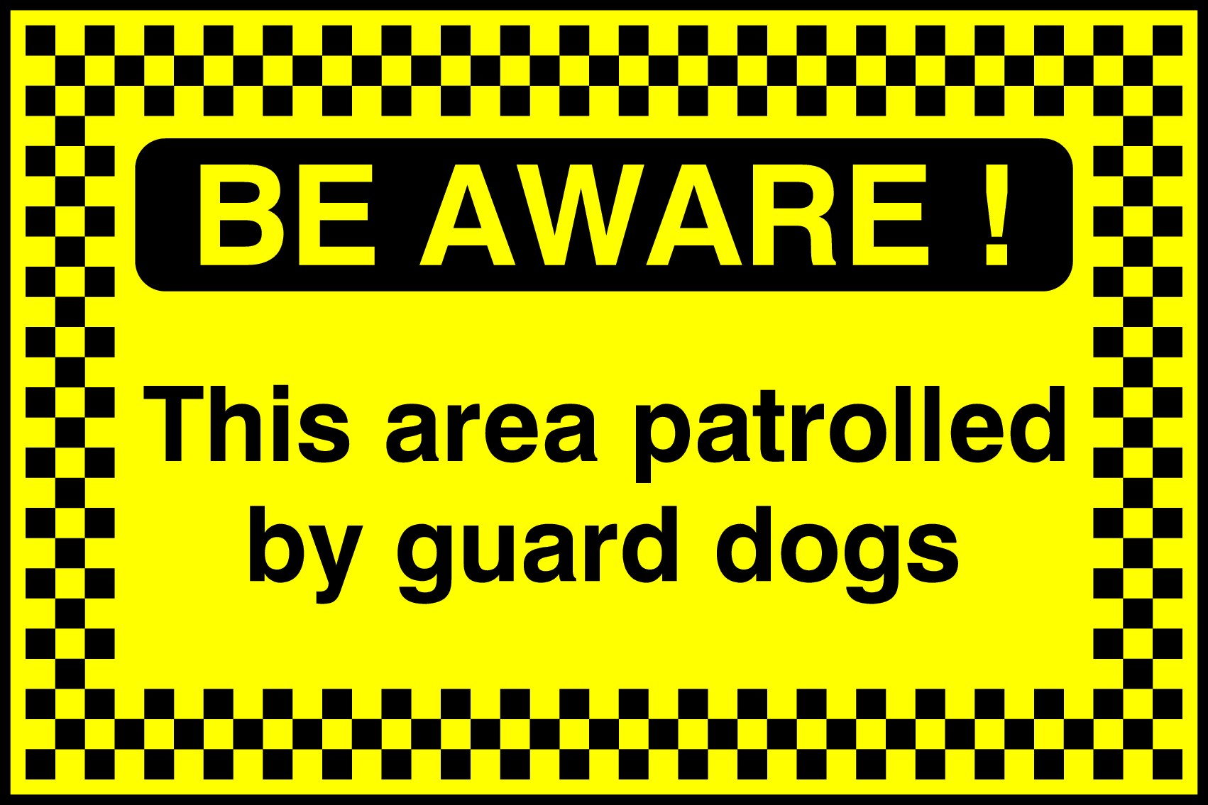 Patrolled By Guard Dogs Signs and Stickers
