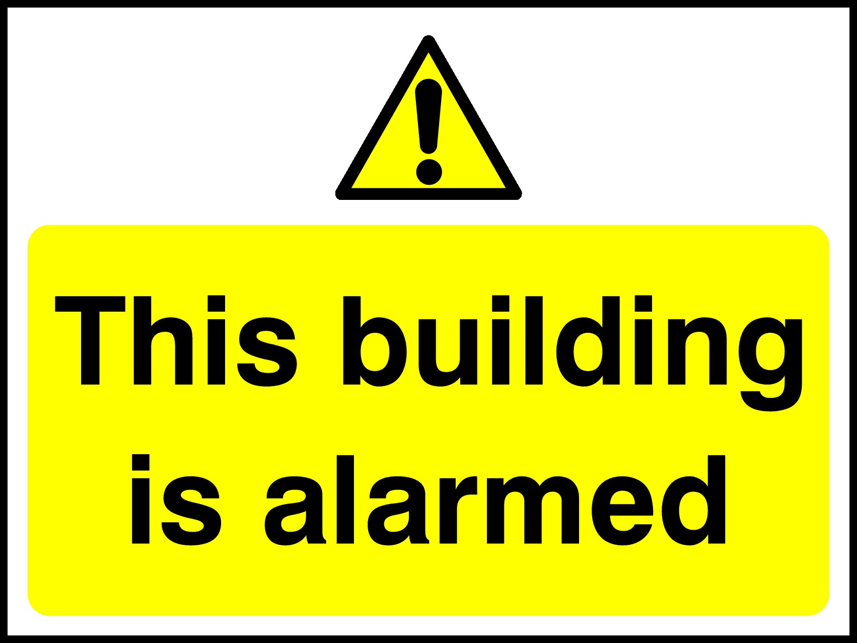 Building Is Alarmed Signs and Stickers