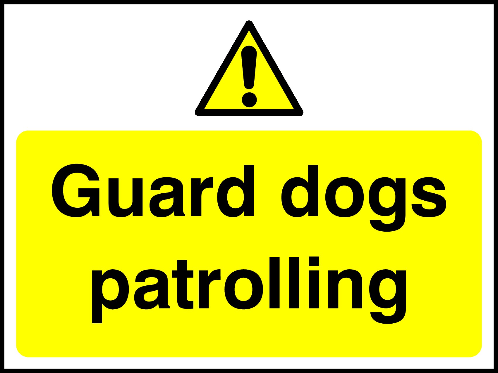 Guard Dogs Signs and Stickers