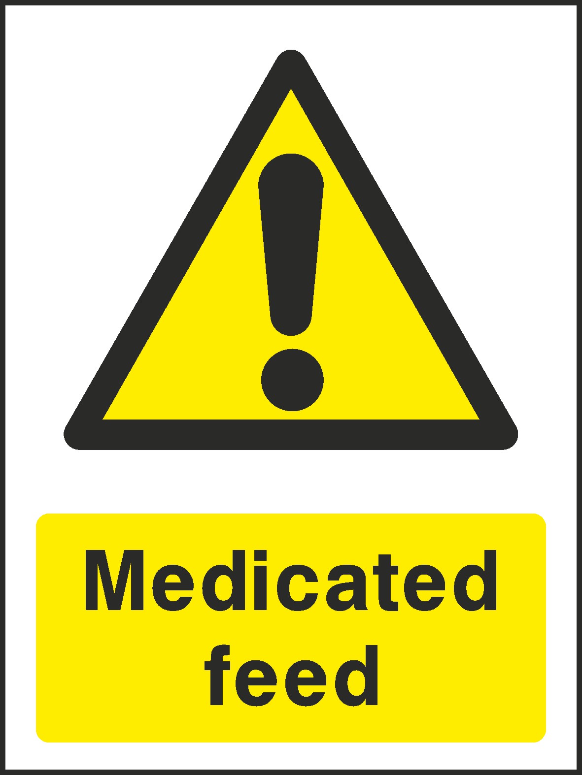 Medicated Feed Signs and Stickers