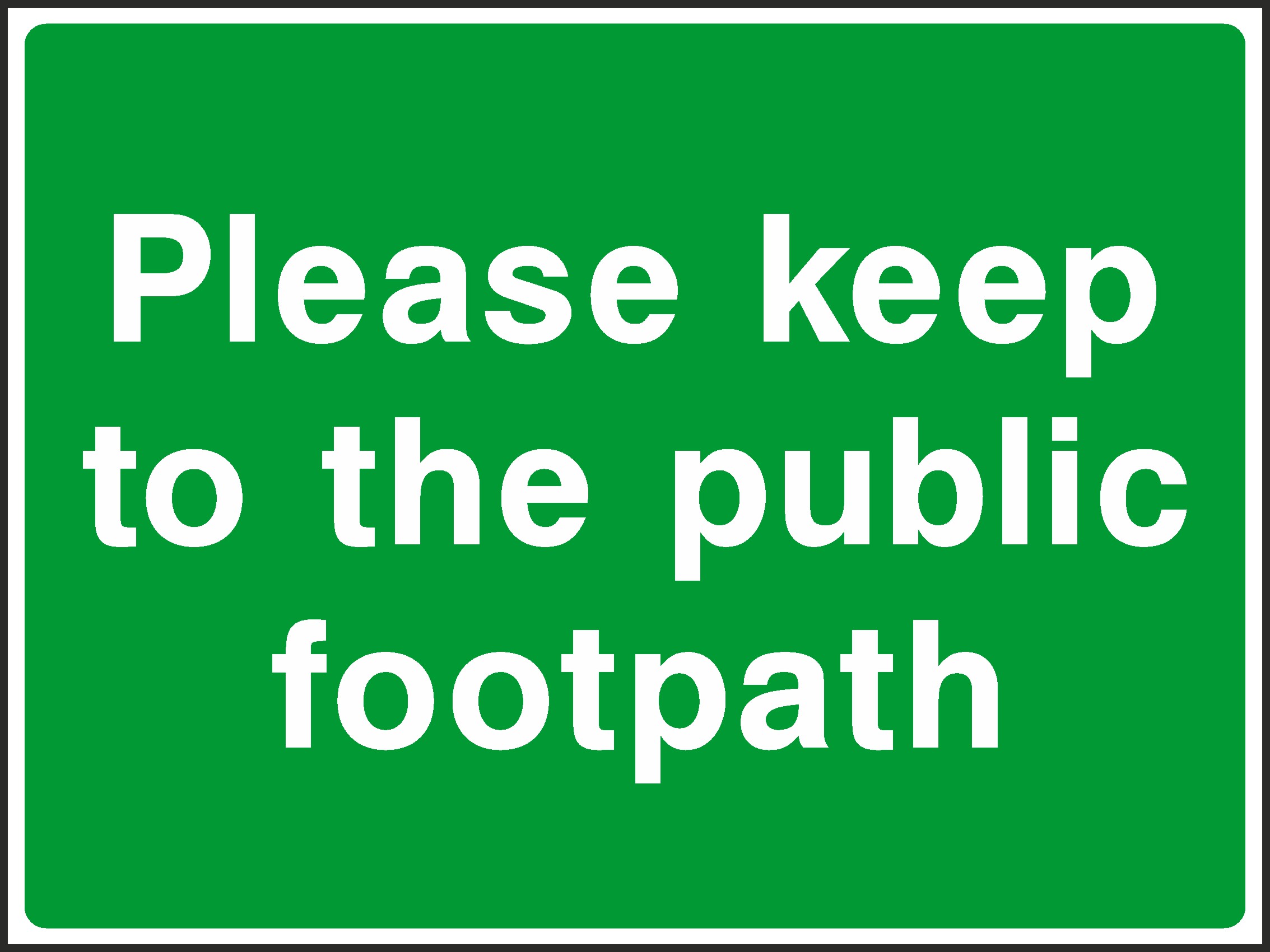 Keep To Public Footpath Signs and Stickers