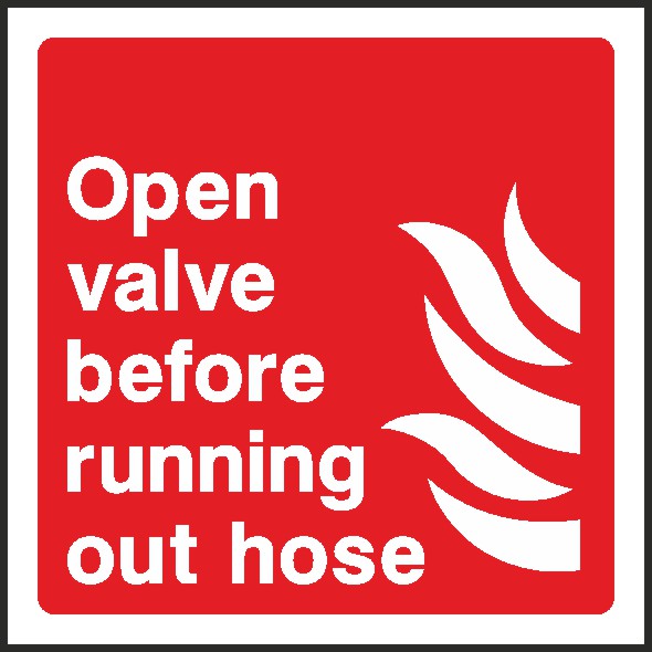 Open Valve Before Running Hose Signs and Stickers