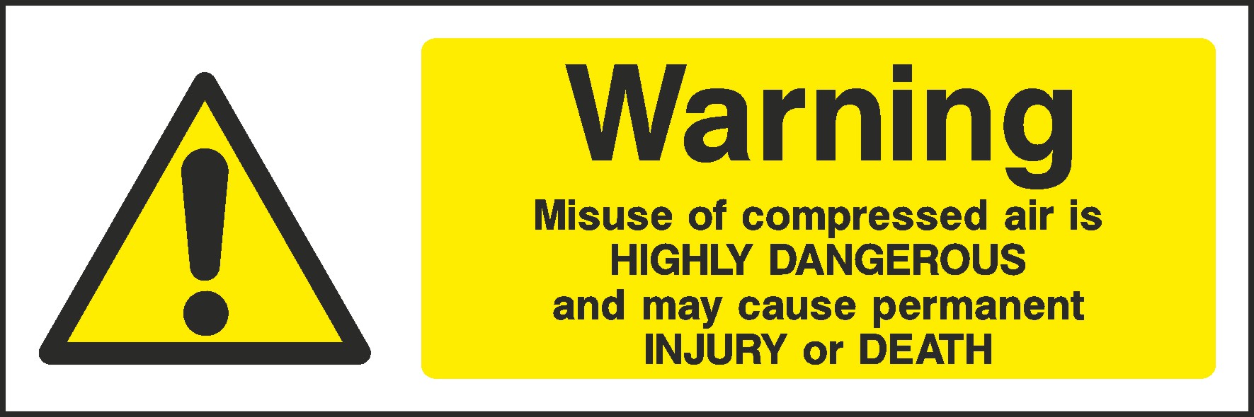 Compressed Air Is Dangerous Signs and Stickers