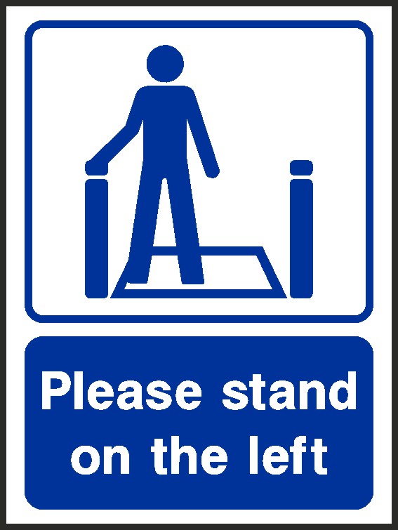 Stand On Left Signs and Stickers