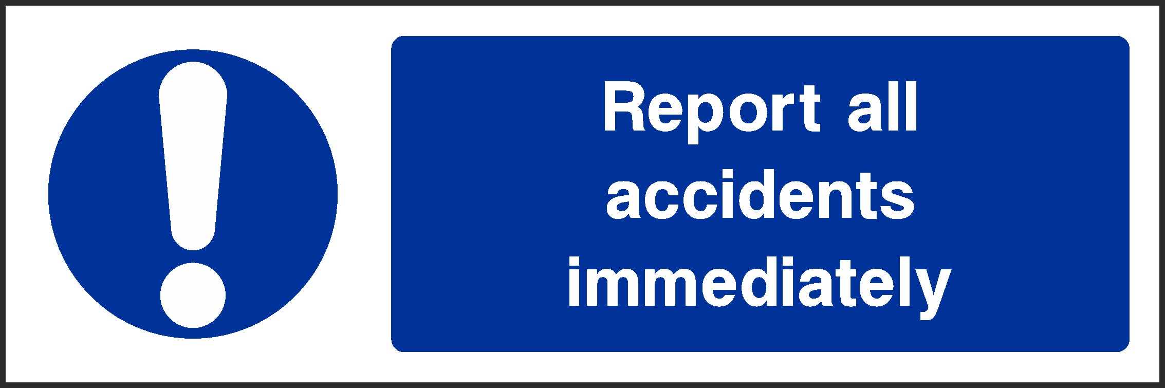 Report All Accidents Signs and Stickers