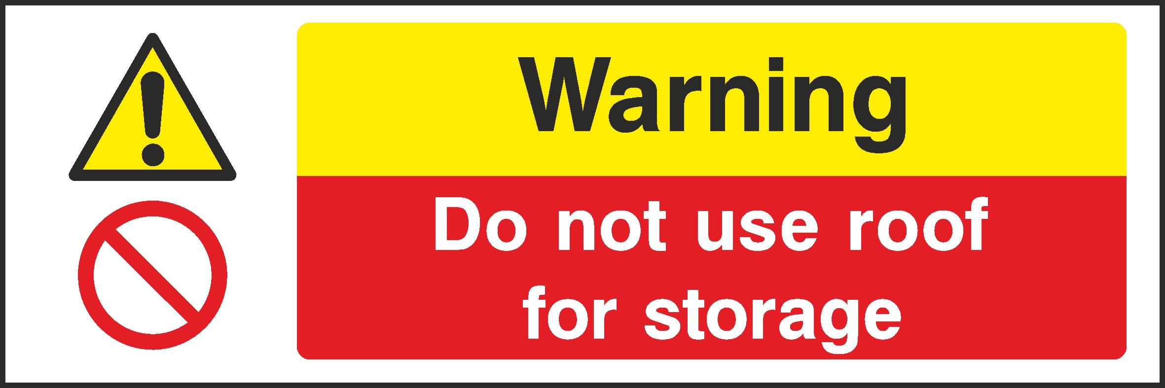 Do Not Use Roof Signs and Stickers