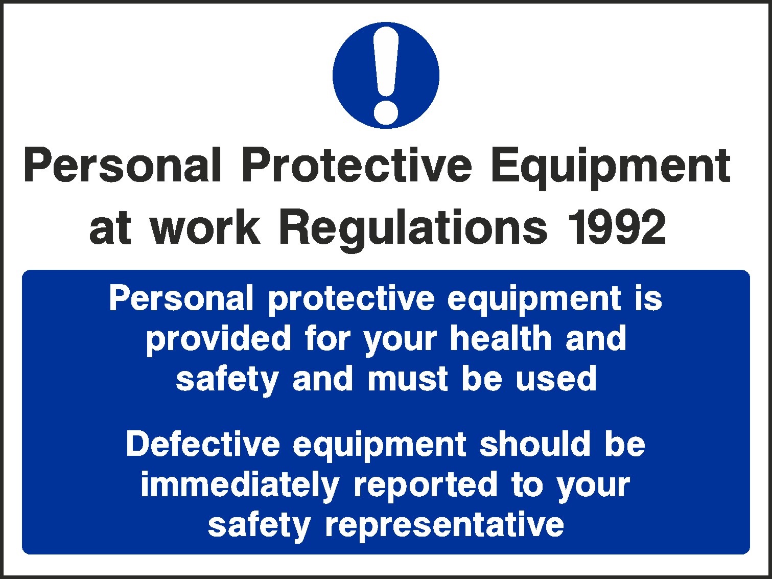 Personal Protective Equipment At Work Regulations Signs and Stickers