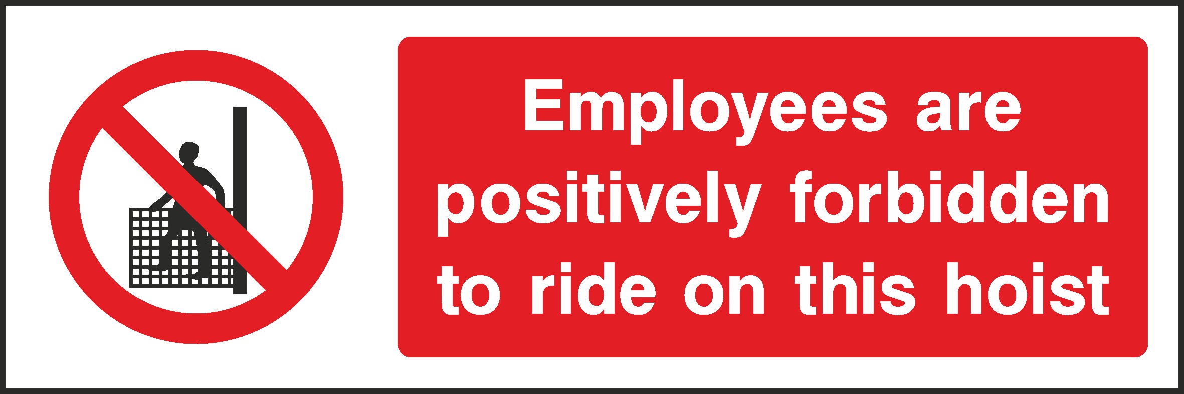 Forbidden To Ride Signs and Stickers