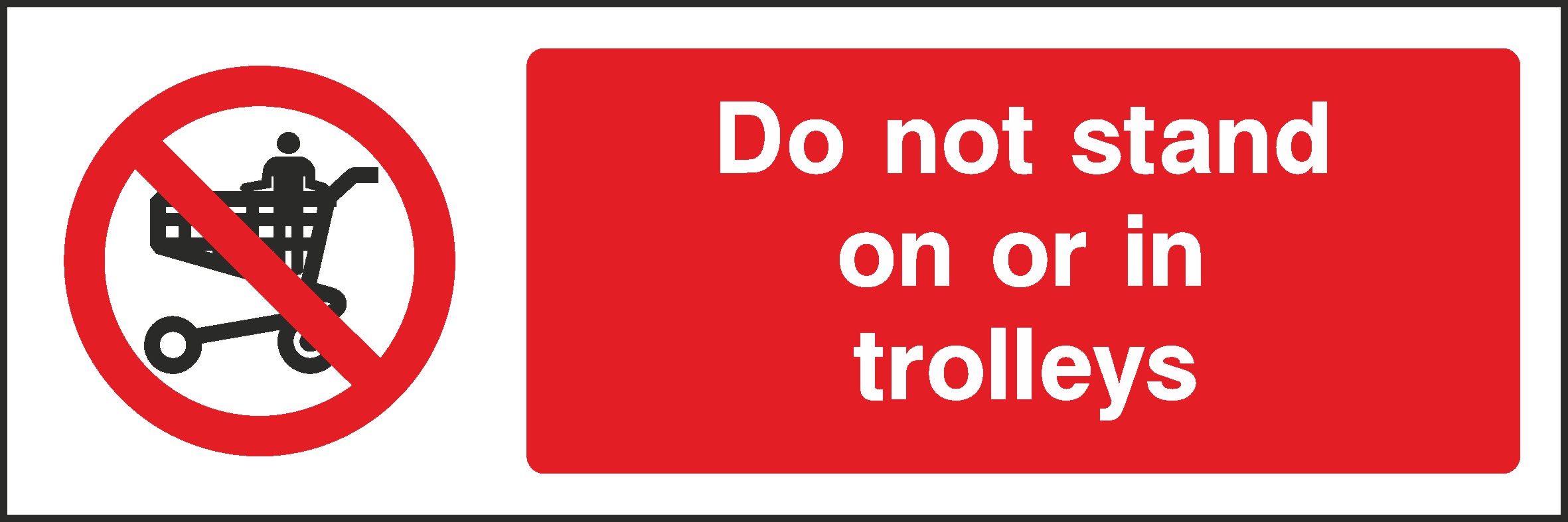 Do Not Stand On Trolleys Signs and Stickers