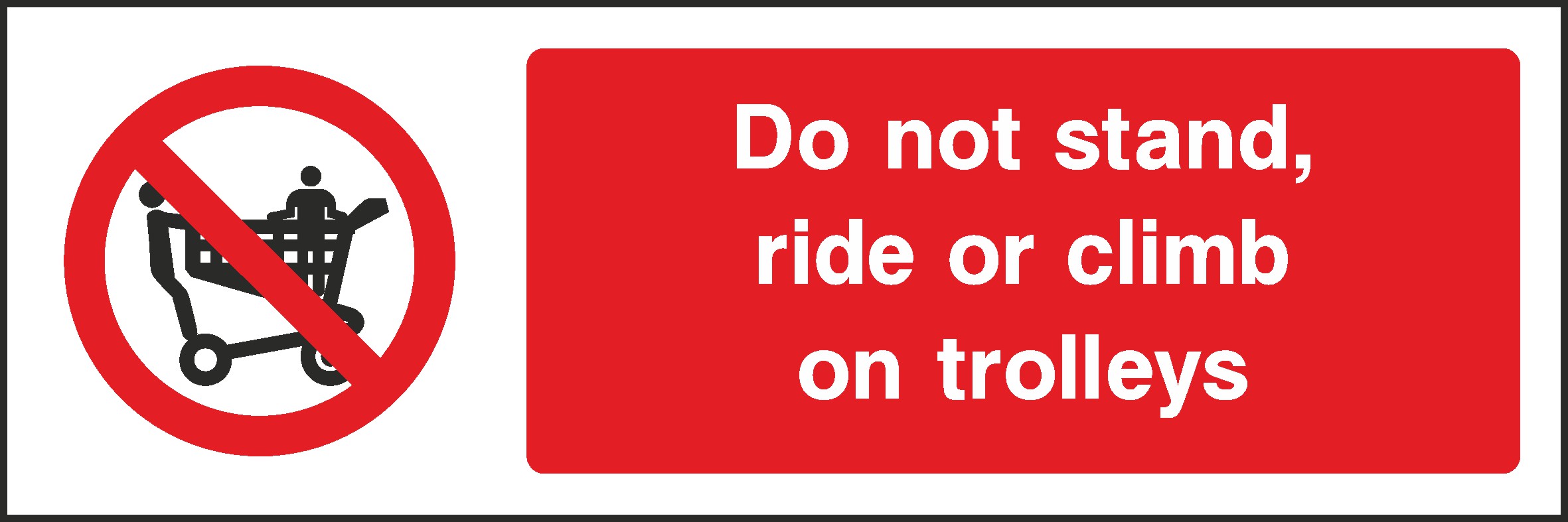 Do Not Climb On Trolleys Signs and Stickers
