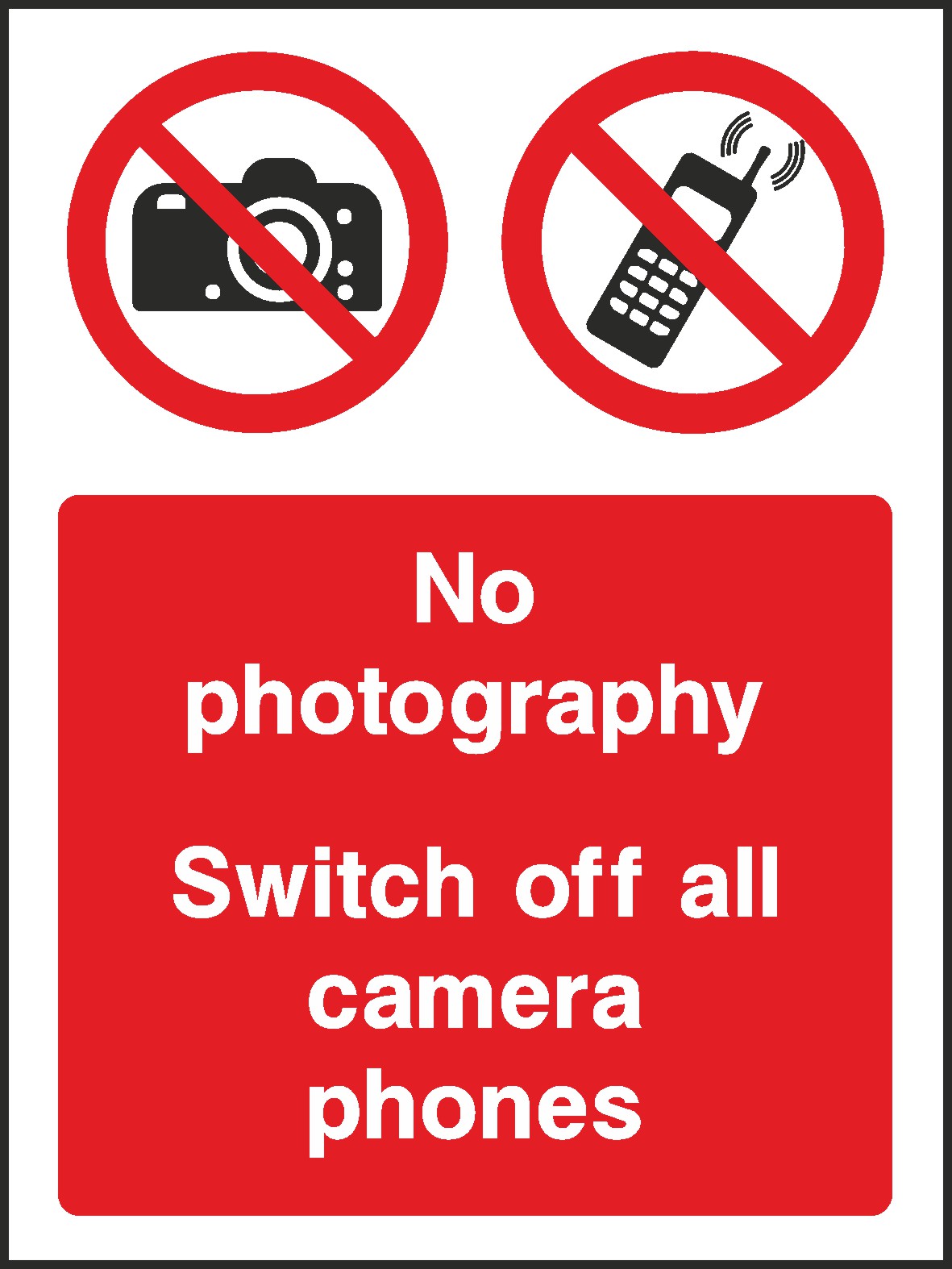 No Photographs Signs and Stickers