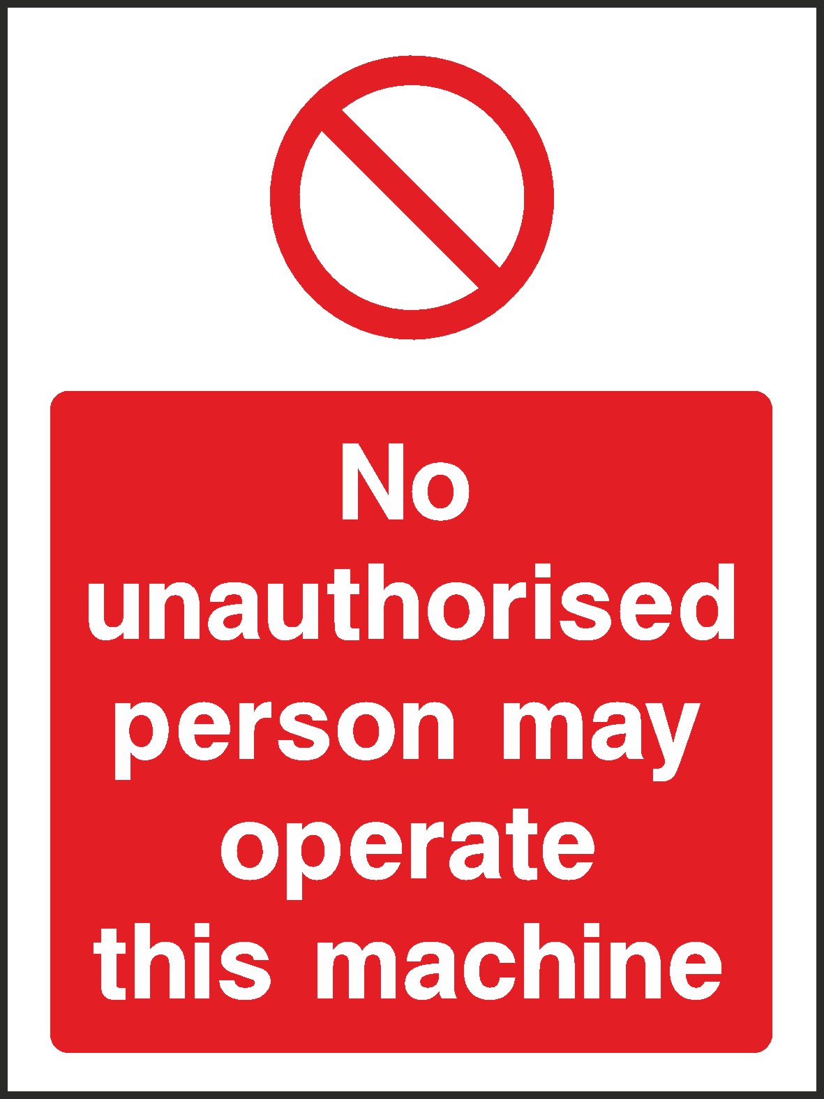 No Unauthorised Persons Signs and Stickers