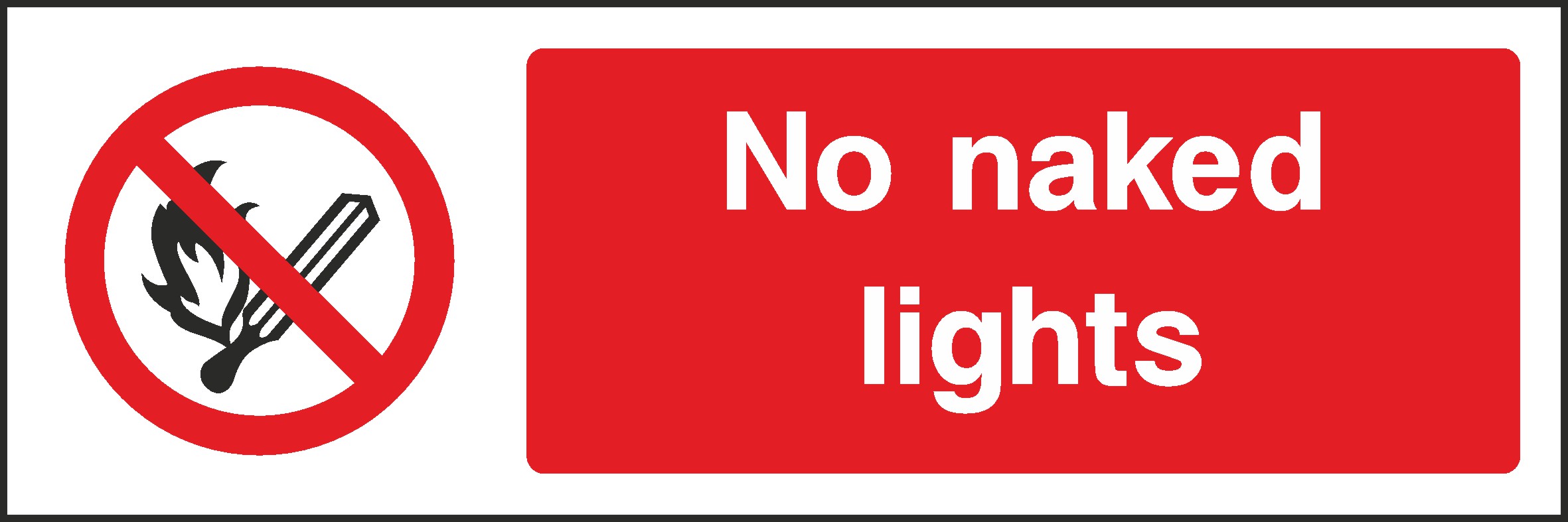 No Naked Lights Signs and Stickers