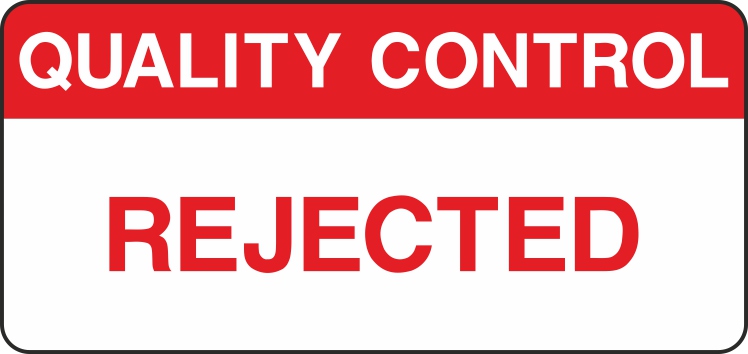 Rejected Signs and Stickers
