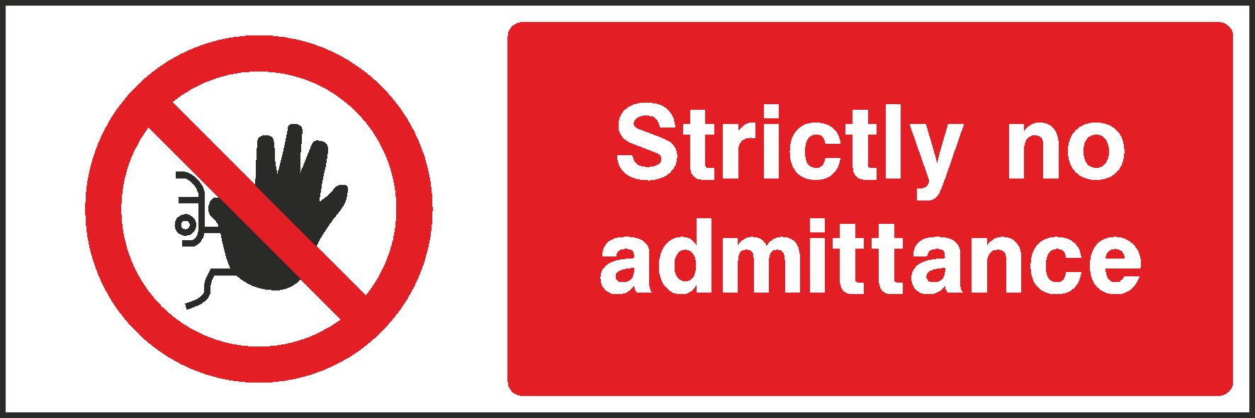No Admittance Signs and Stickers