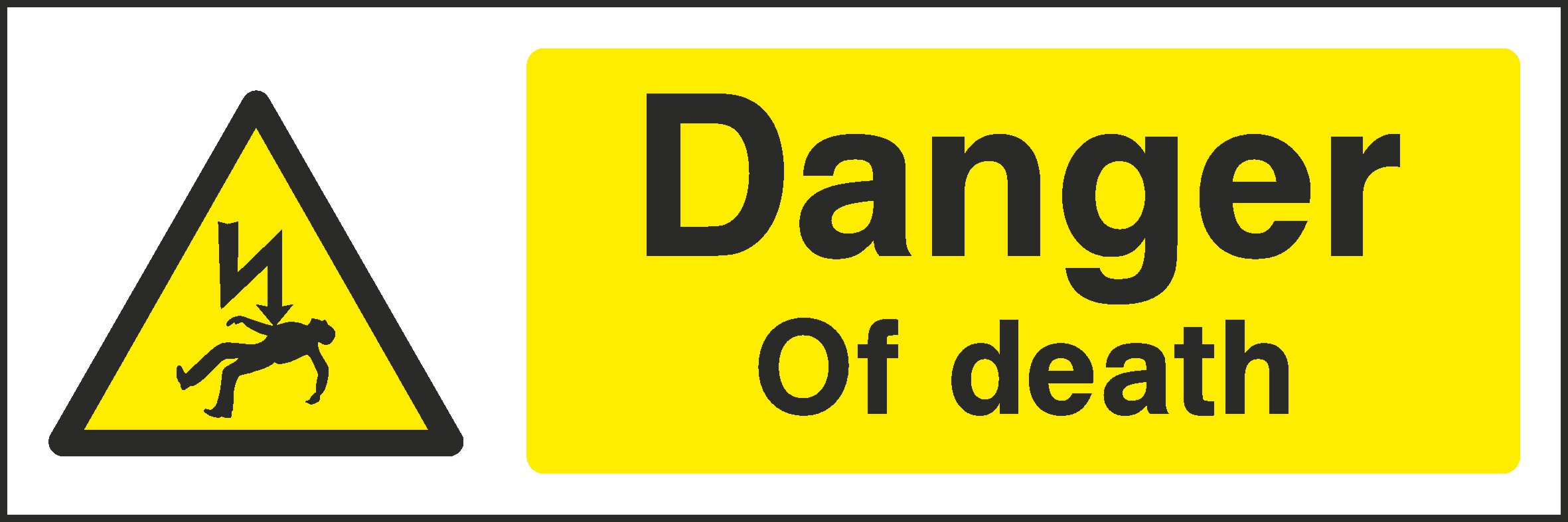 Danger Of Death Signs and Stickers