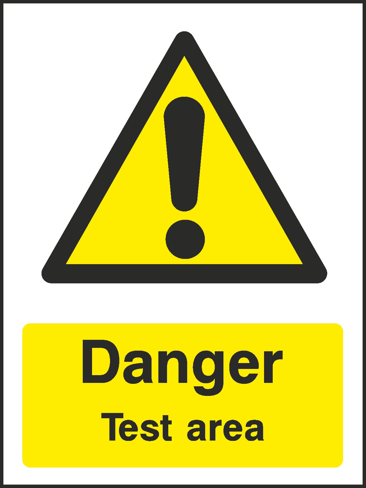 Test Area Signs and Stickers